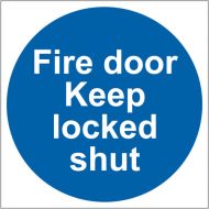 Sign Fire Door Keep Locked Shut Self Adhesive 100x100